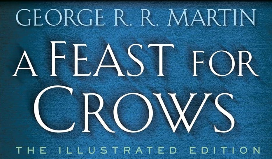 Image Credit: A Feast For Crows: The Illustrated Edition, Random House Worlds